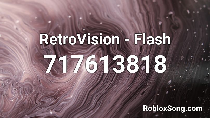 RetroVision  - Flash Roblox ID
