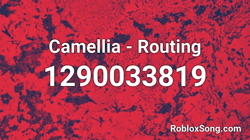 Camellia - Routing Roblox ID