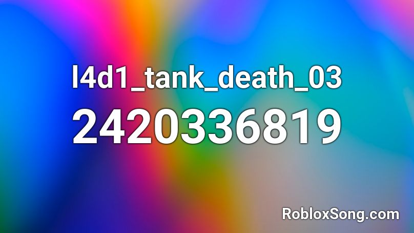 l4d1_tank_death_03 Roblox ID