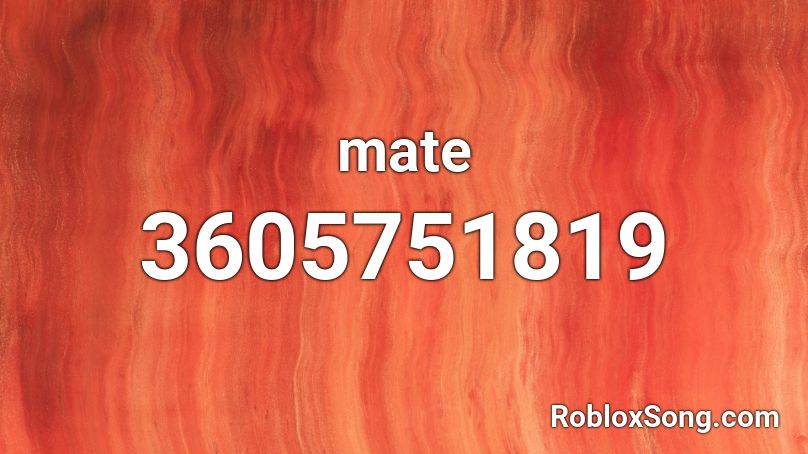 mate Roblox ID