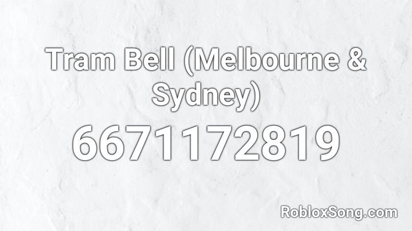 Tram Bell (Melbourne & Sydney) Roblox ID