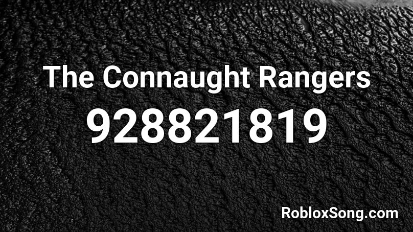 The Connaught Rangers Roblox ID