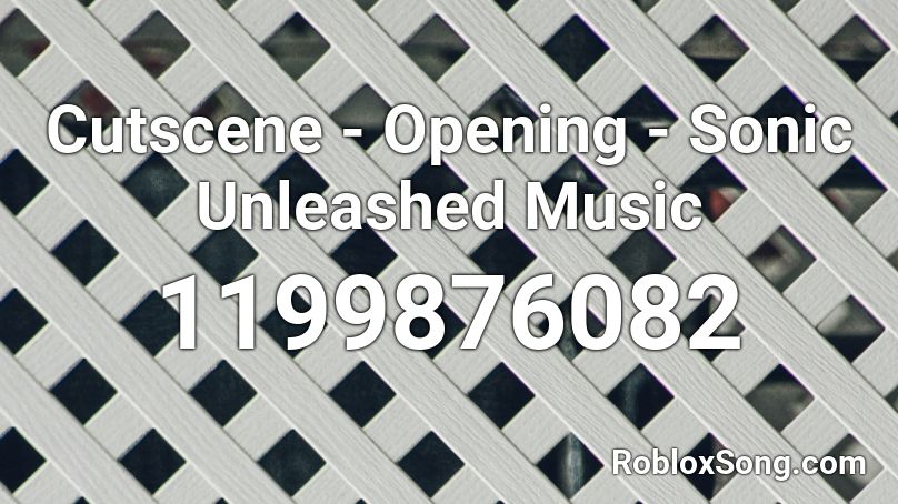Cutscene - Opening - Sonic Unleashed Music Roblox ID
