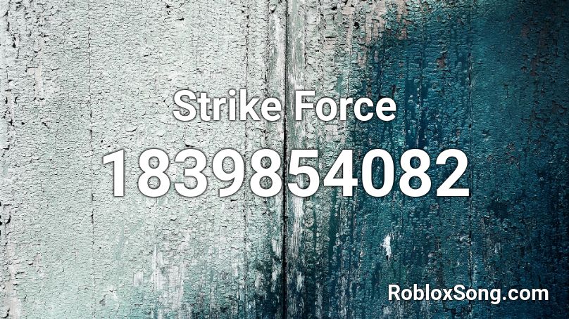 Strike Force Roblox ID