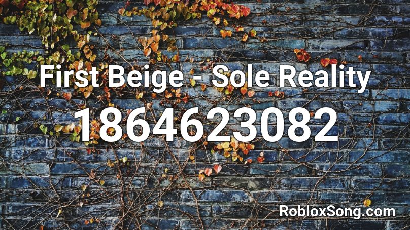 First Beige - Sole Reality Roblox ID