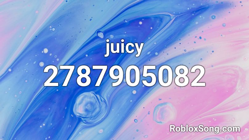 juicy Roblox ID