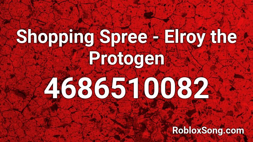 Shopping Spree - Elroy the Protogen Roblox ID