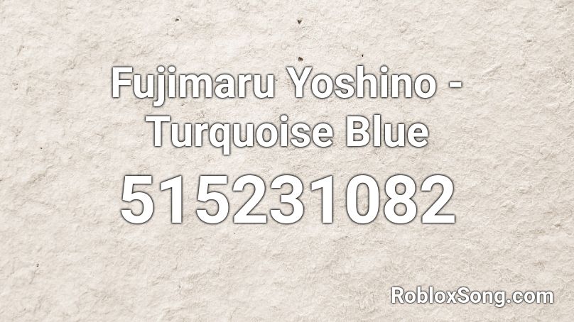Fujimaru Yoshino - Turquoise Blue Roblox ID