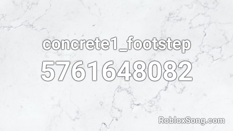 concrete1_footstep Roblox ID