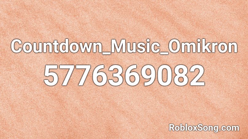 Countdown_Music_Omikron Roblox ID