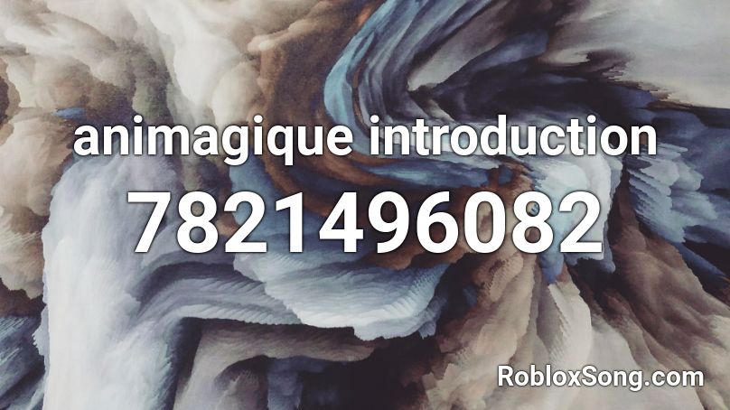 animagique introduction Roblox ID