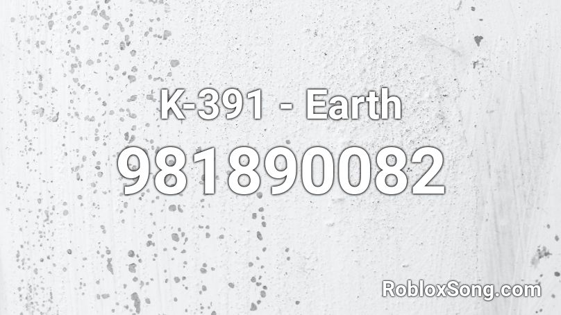 K-391 - Earth  Roblox ID