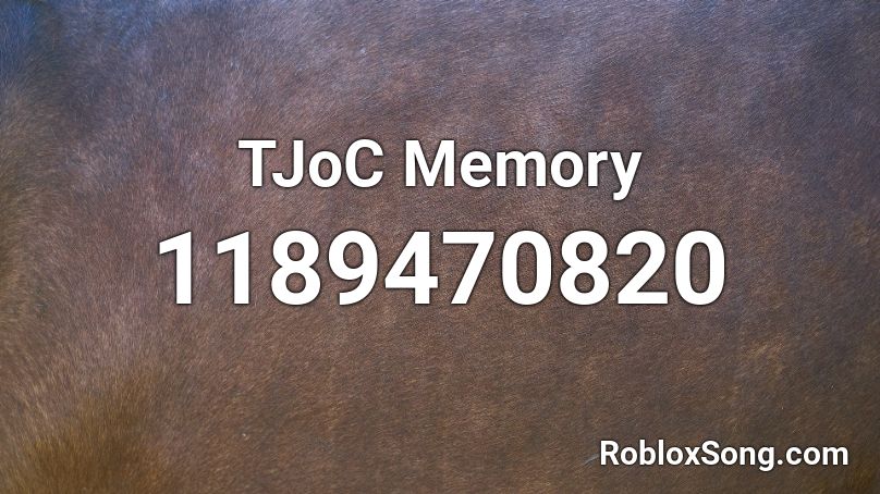 TJoC Memory Roblox ID
