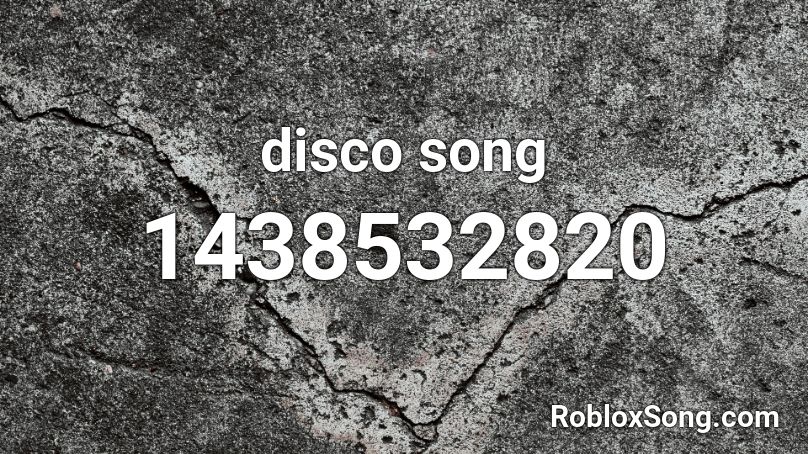 disco song Roblox ID