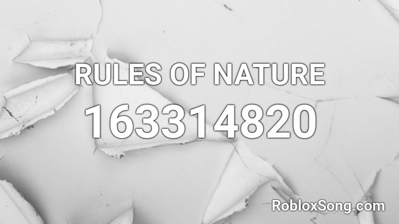 RULES OF NATURE Roblox ID