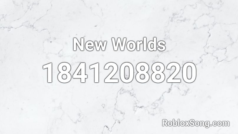 New Worlds Roblox ID