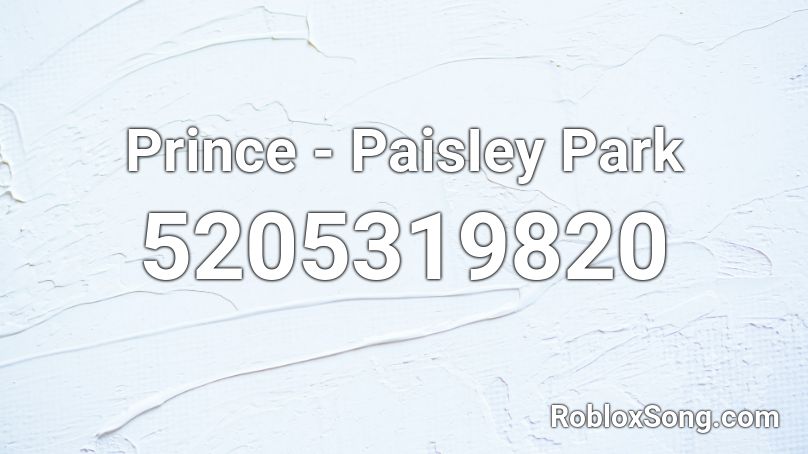 Prince - PaisIey Park Roblox ID