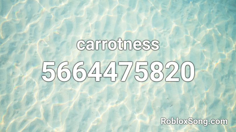 carrotness Roblox ID