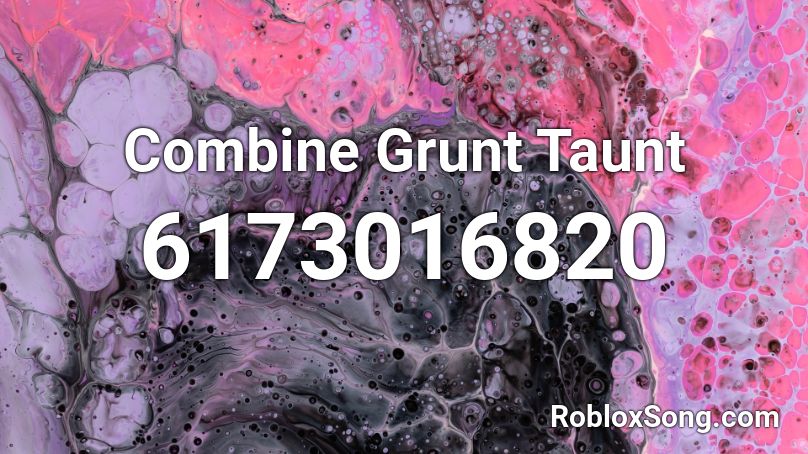 Combine Grunt Taunt Roblox ID