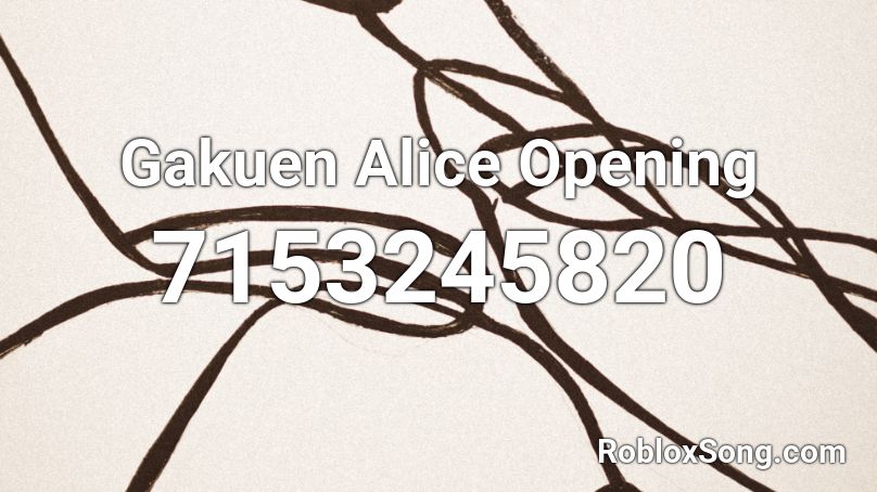 Gakuen Alice Opening Roblox ID