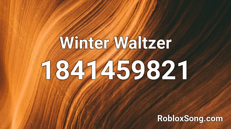 Winter Waltzer Roblox ID