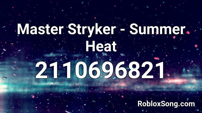 Master Stryker - Summer Heat Roblox ID