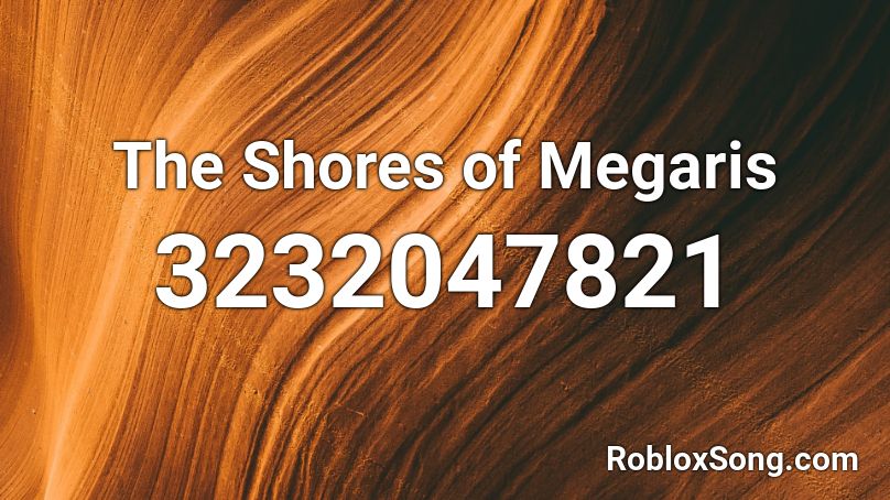 The Shores of Megaris Roblox ID
