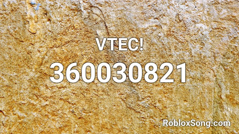 VTEC! Roblox ID