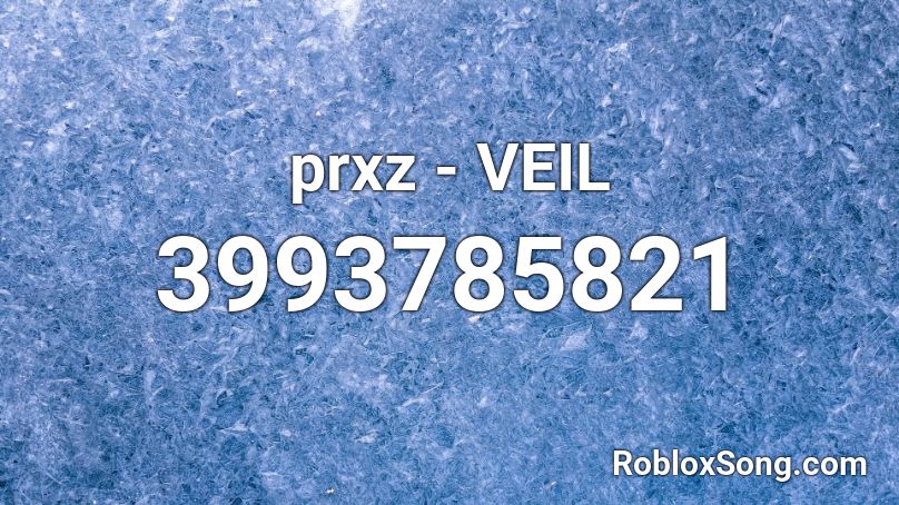 prxz - VEIL Roblox ID