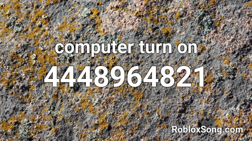 computer turn on Roblox ID