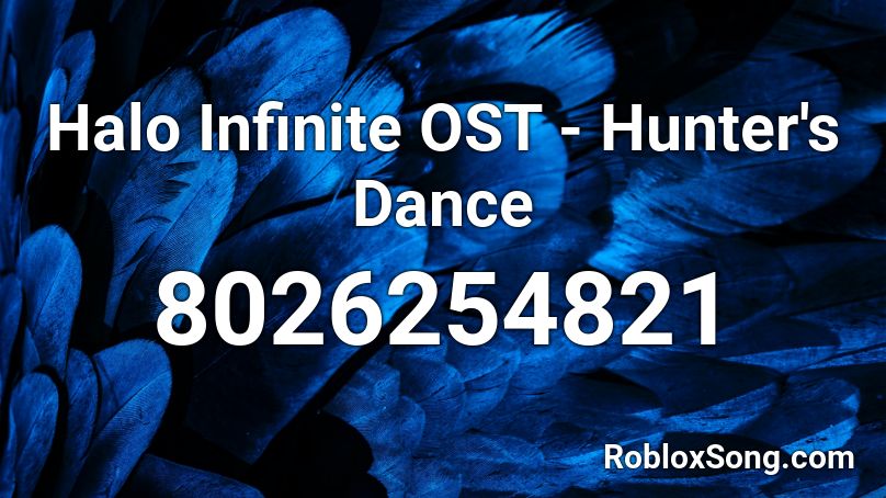 Halo Infinite Soundtrack - Hunter's Dance Roblox ID