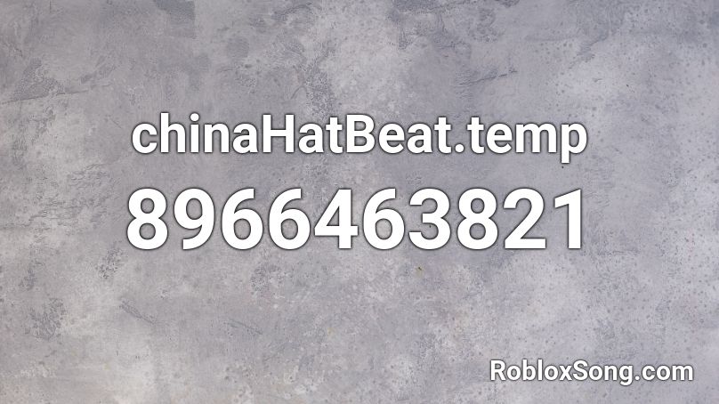 chinaHatBeat.temp Roblox ID