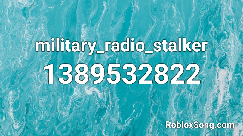 military_radio_stalker Roblox ID