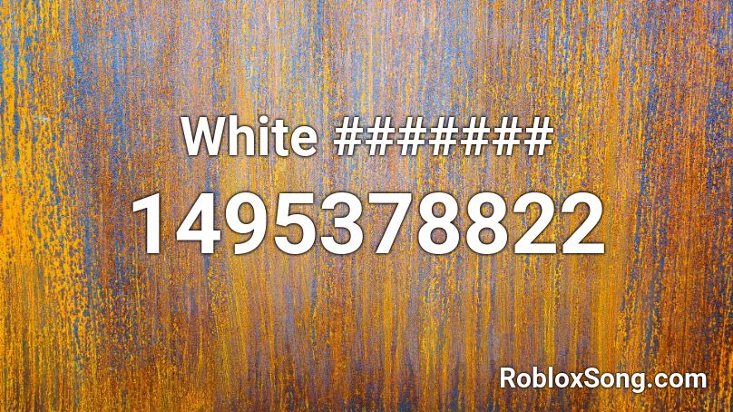 White ####### Roblox ID