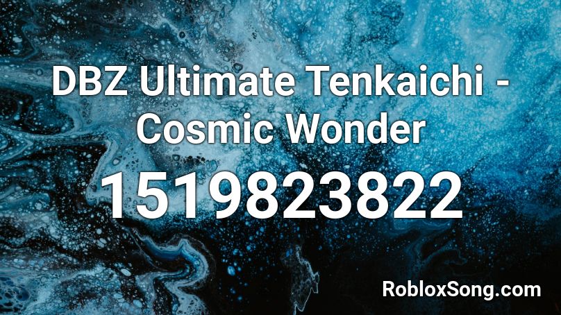 Ultimate Tenkaichi - Cosmic Wonder Roblox ID