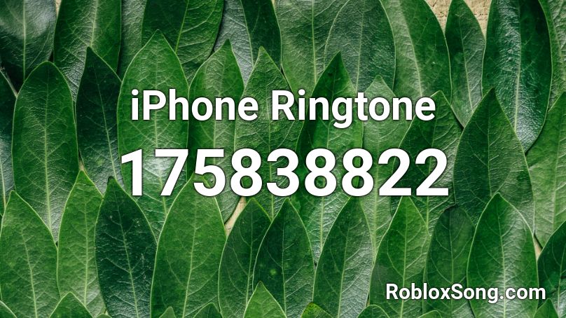 iPhone Ringtone Roblox ID