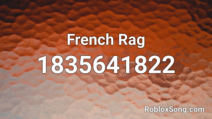 French Rag Roblox ID