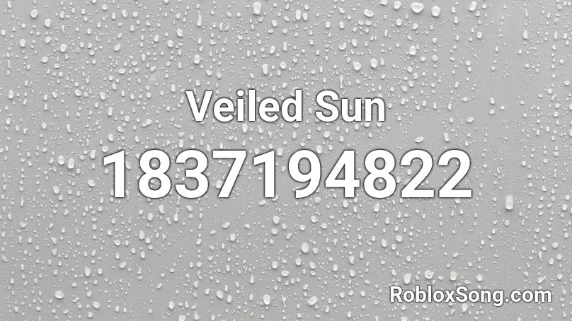 Veiled Sun Roblox ID
