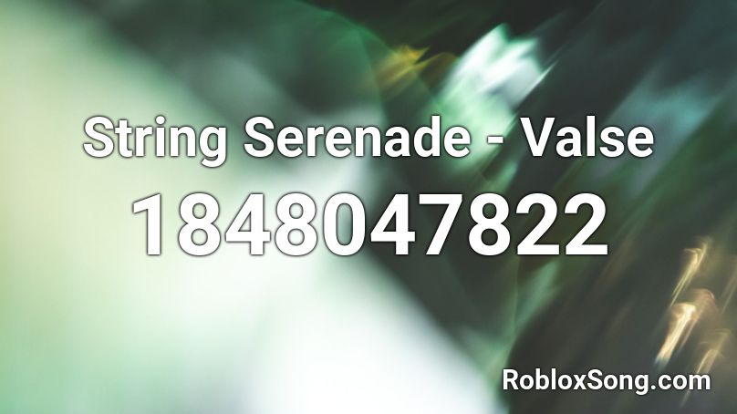 String Serenade - Valse Roblox ID