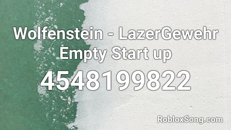 Wolfenstein - LazerGewehr Empty Start up Roblox ID