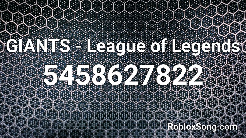 GIANTS - League of Legends Roblox ID