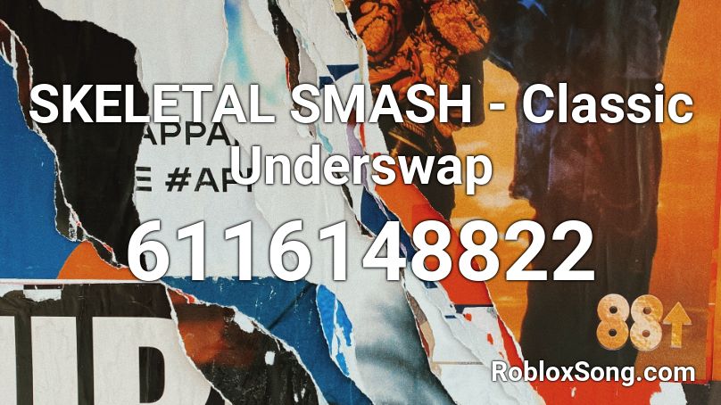 SKELETAL SMASH - Classic Underswap Roblox ID