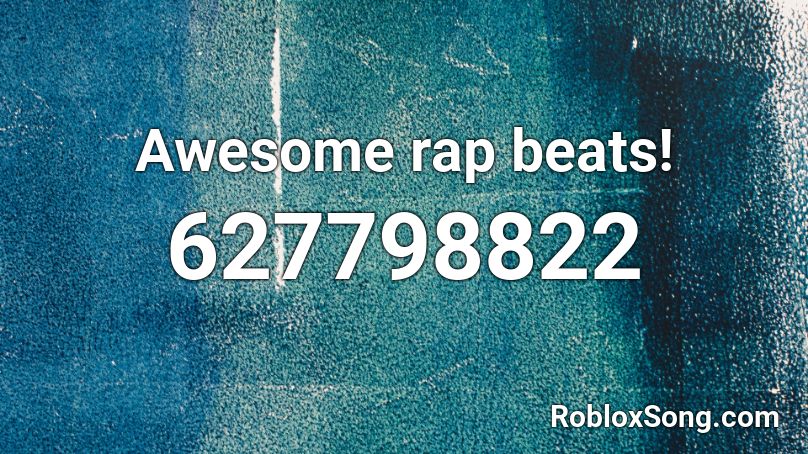 Awesome Rap Beats Roblox Id Roblox Music Codes - roblox rap beat id