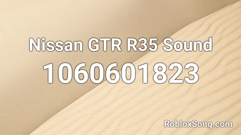 Nissan Gtr R35 Sound Roblox Id Roblox Music Codes - gtr nitro sound roblox code