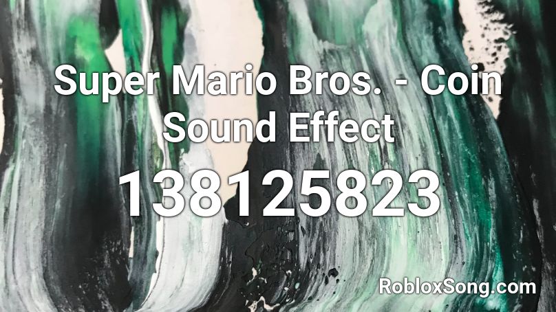 Super Mario Bros. - Coin Sound Effect Roblox ID