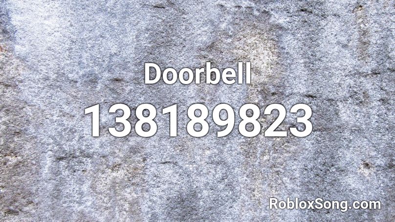 Doorbell Roblox ID