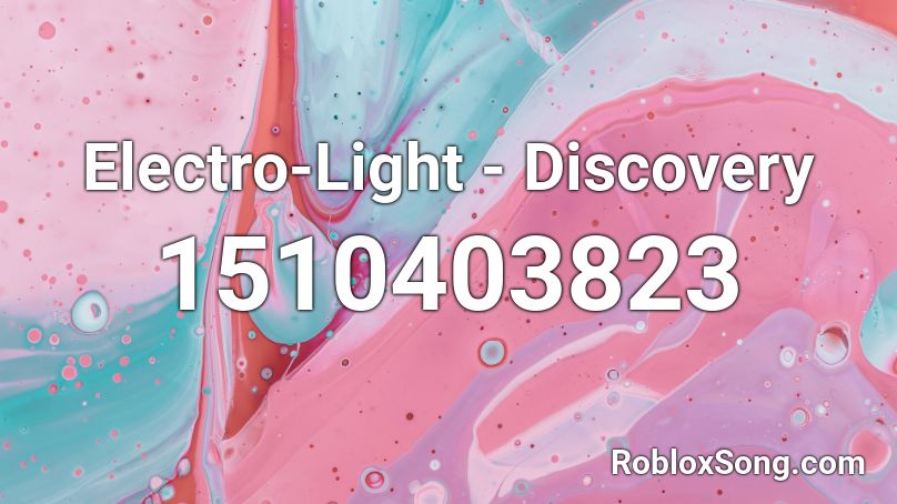Electro-Light - Discovery Roblox ID