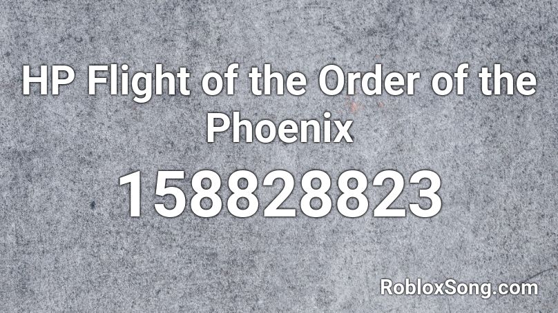HP Flight of the Order of the Phoenix Roblox ID