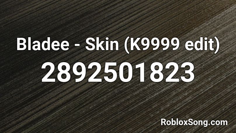 Bladee - Skin (K9999 edit) Roblox ID