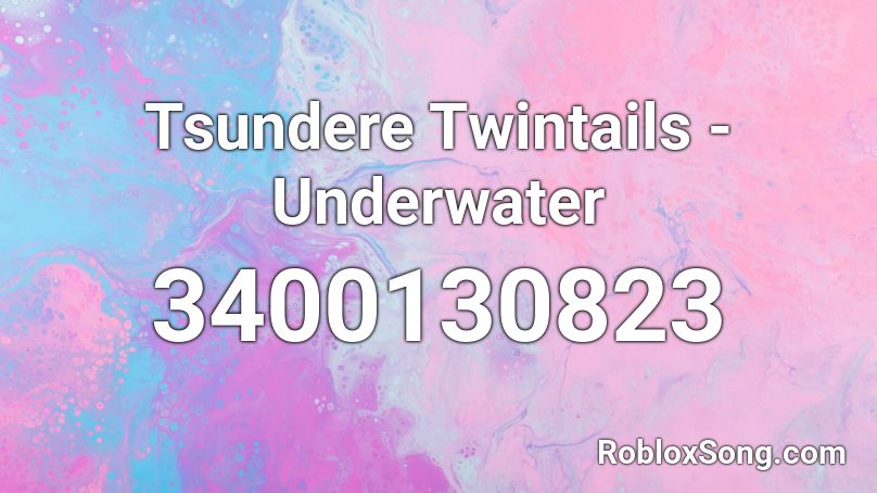 Tsundere Twintails - Underwater Roblox ID